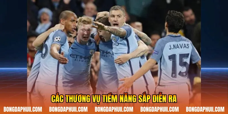 Các thương vụ tiềm năng sắp diễn ra