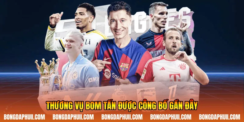 Thương vụ bom tấn được công bố gần đây