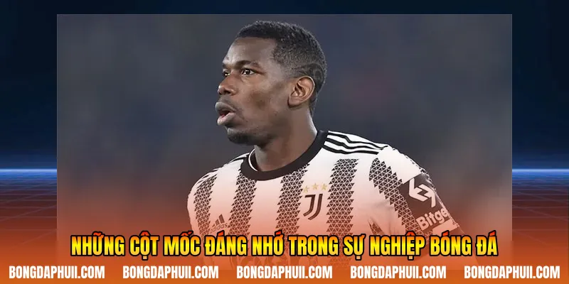 Những cột mốc đáng nhớ trong sự nghiệp bóng đá